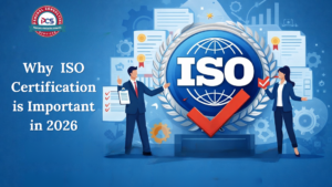 Read more about the article Why ISO Certification Is Important in 2026